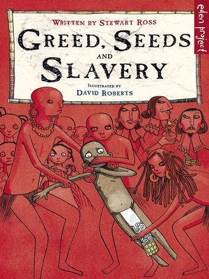 cover image of Greed, Seeds and Slavery